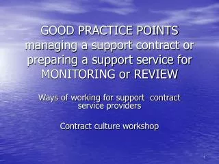 Ways of working for support contract service providers Contract culture workshop