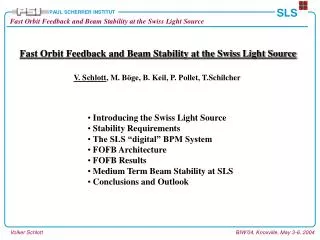 Fast Orbit Feedback and Beam Stability at the Swiss Light Source