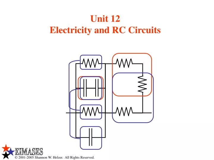 unit 12 electricity and rc circuits