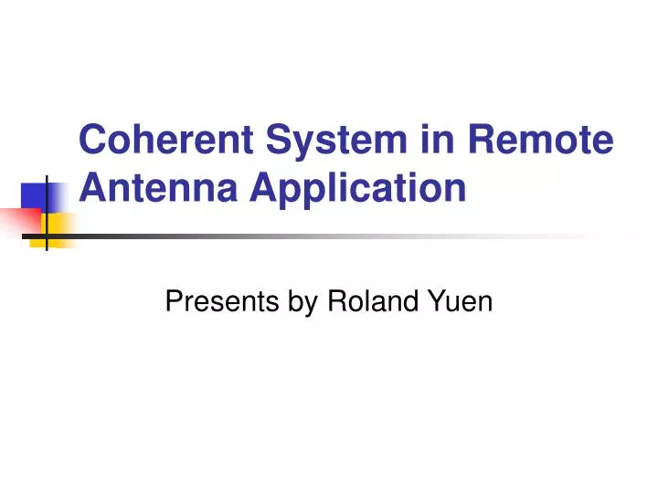 coherent system in remote antenna application