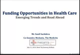 Funding Opportunities in Health Care Emerging Trends and Road Ahead