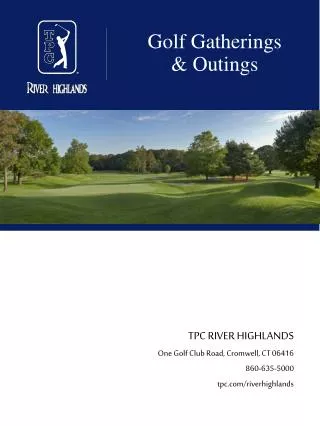 Golf Gatherings &amp; Outings