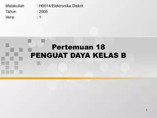 pertemuan 18 penguat daya kelas b