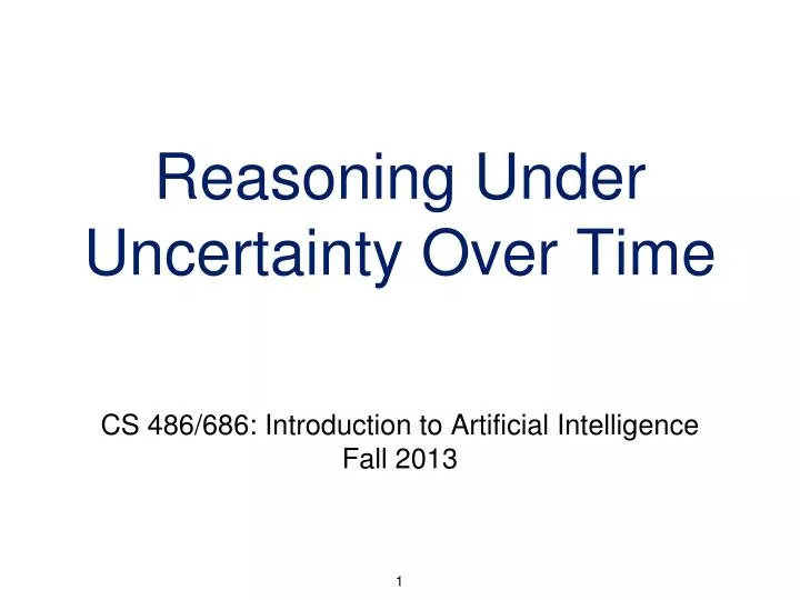 reasoning under uncertainty over time