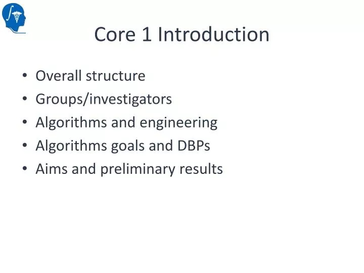 core 1 introduction