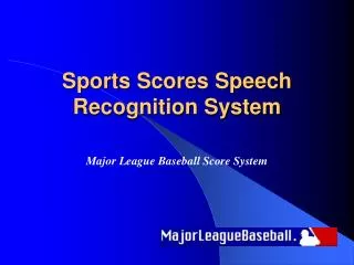 Sports Scores Speech Recognition System