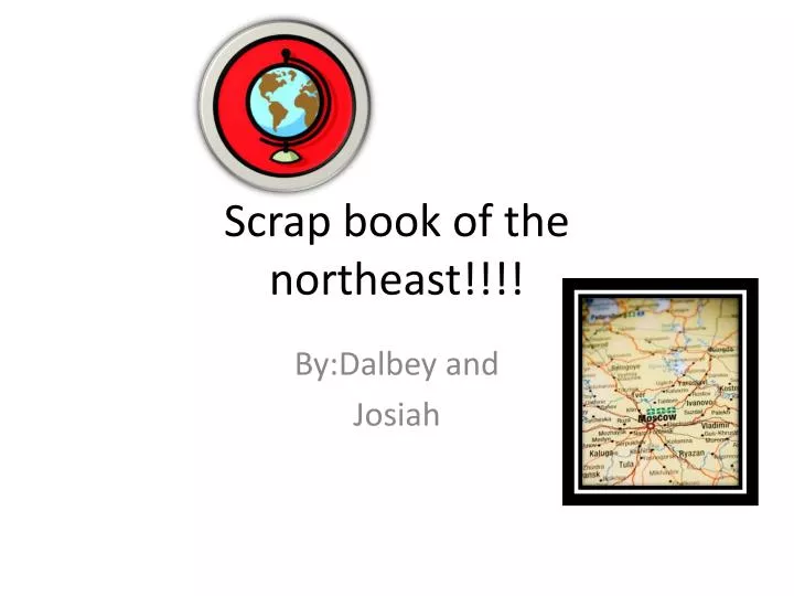 scrap book of the northeast