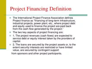 Project Financing Definition