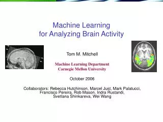 Machine Learning for Analyzing Brain Activity
