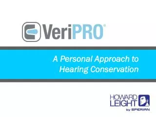 A Personal Approach to Hearing Conservation