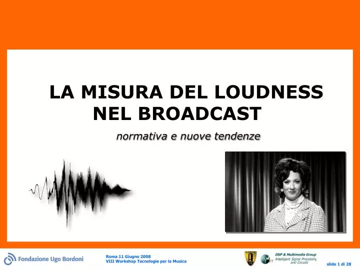 la misura del loudness nel broadcast normativa e nuove tendenze