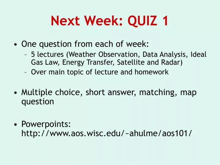 next week quiz 1