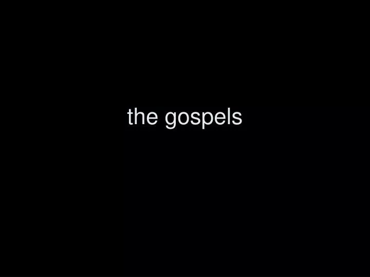 the gospels