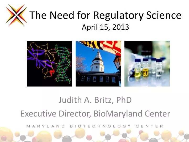 the need for regulatory science april 15 2013