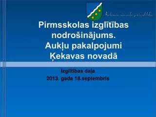 pirmsskolas izgl t bas nodro in jums auk u pakalpojumi ekavas novad