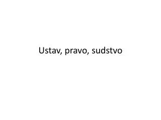 ustav pravo sudstvo