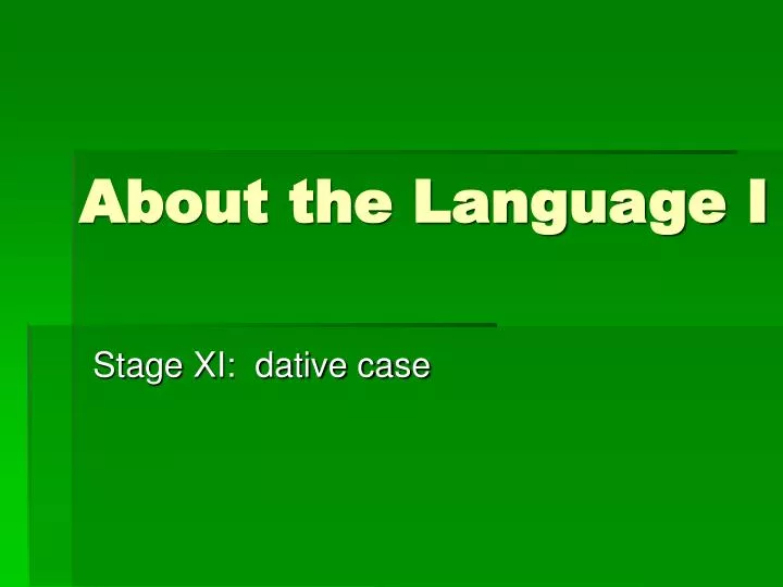 about the language i