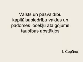 valsts un pa vald bu kapit lsabiedr bu valdes un padomes locek u atalgojums taup bas apst k os