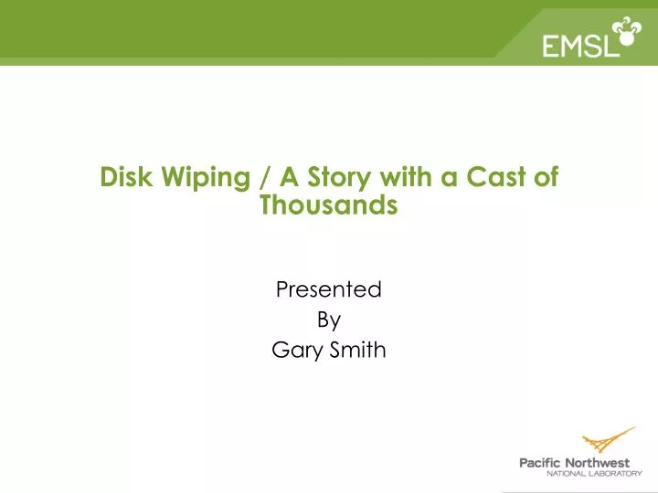 disk wiping a story with a cast of thousands