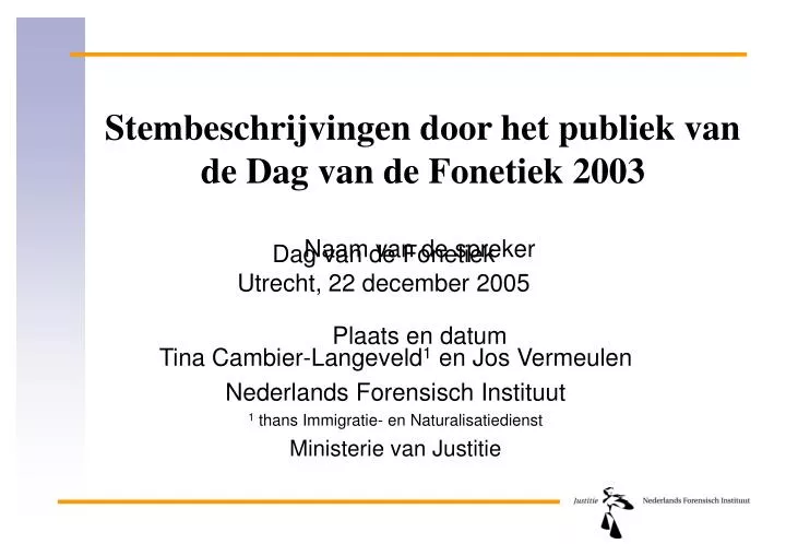 stembeschrijvingen door het publiek van de dag van de fonetiek 2003