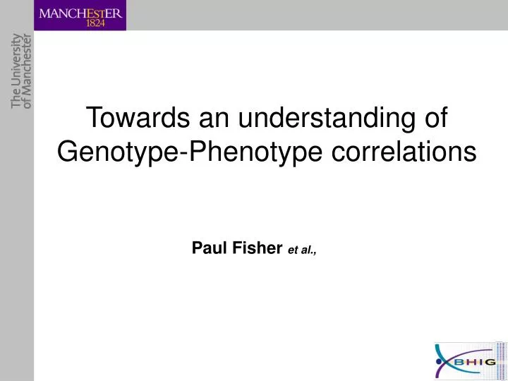 towards an understanding of genotype phenotype correlations