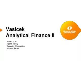 Vasicek Analytical Finance II