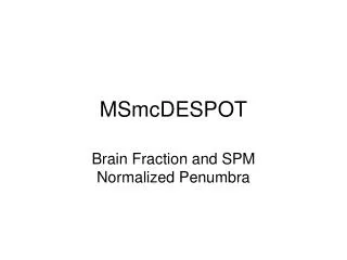 MSmcDESPOT