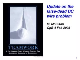 Update on the false-dead DC wire problem M. Moulson OpB 4 Feb 2005