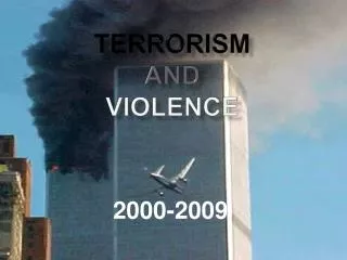 Terrorism and Violence