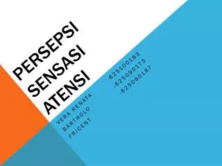 persepsi sensasi atensi
