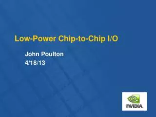 Low-Power Chip-to-Chip I/O