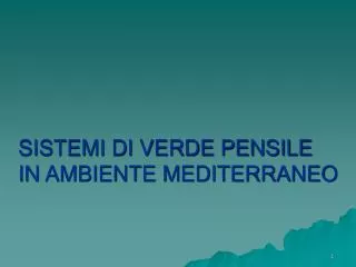 sistemi di verde pensile in ambiente mediterraneo