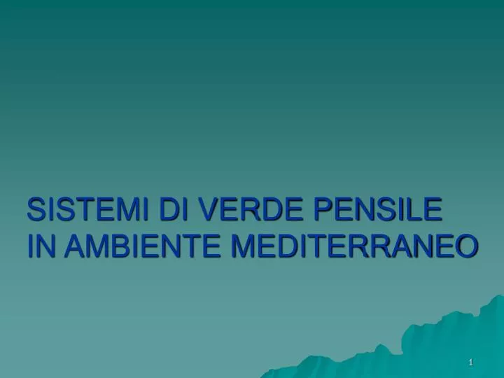 sistemi di verde pensile in ambiente mediterraneo