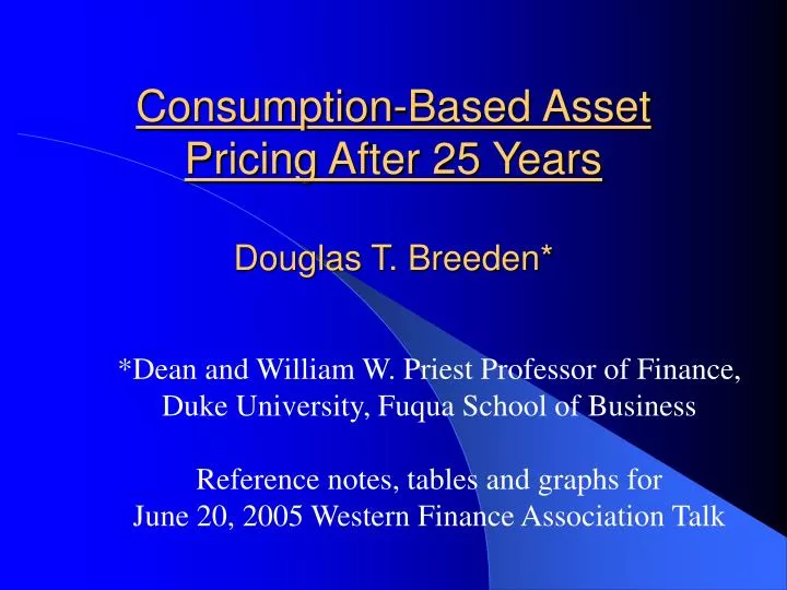 consumption based asset pricing after 25 years douglas t breeden