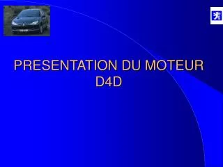 presentation du moteur d4d