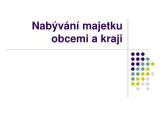 nab v n majetku obcemi a kraji