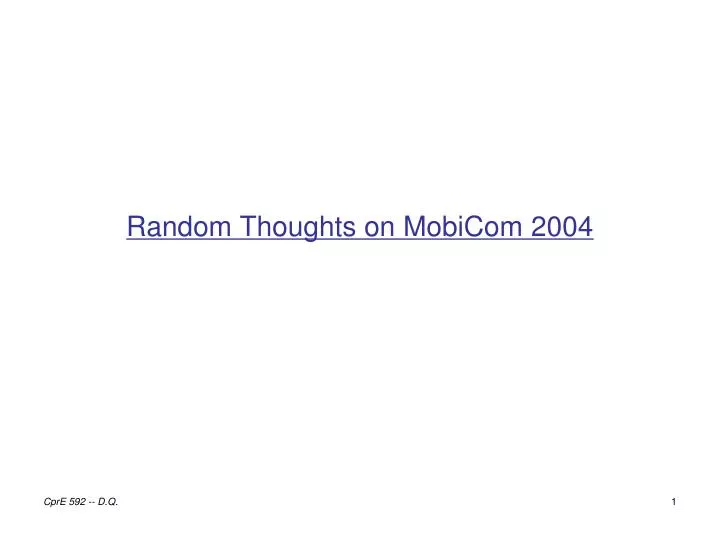 random thoughts on mobicom 2004