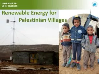 Renewable Energy for 					Palestinian Villages