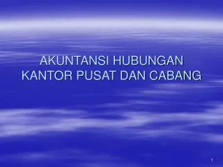 akuntansi hubungan kantor pusat dan cabang