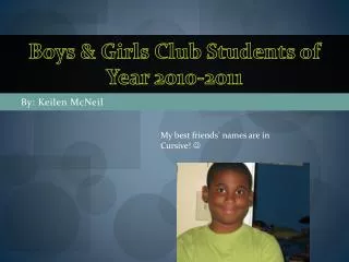 Boys &amp; Girls Club Students of Year 2010-2011