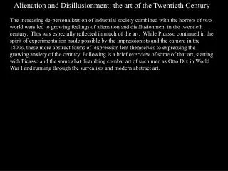 Alienation and Disillusionment: the art of the Twentieth Century