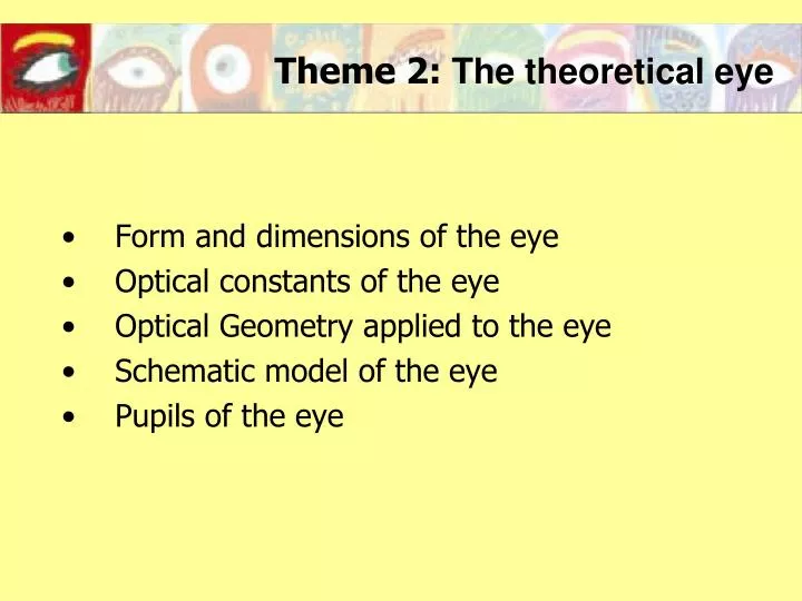 theme 2 the theoretical eye