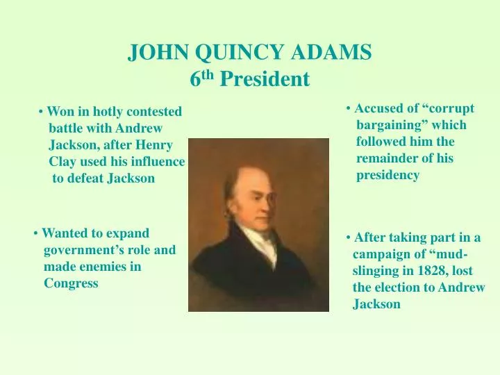 john quincy adams 6 th president