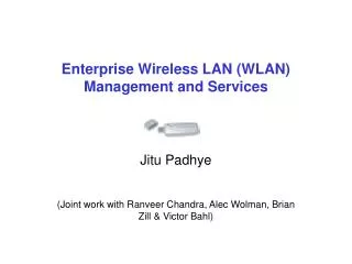 Enterprise Wireless LAN (WLAN) Management and Services