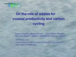 On the role of eddies for 	 coastal productivity and carbon cycling