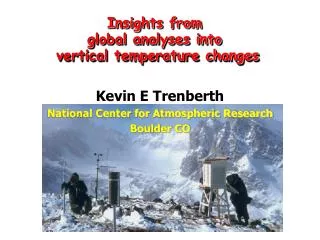 Kevin E Trenberth National Center for Atmospheric Research Boulder CO