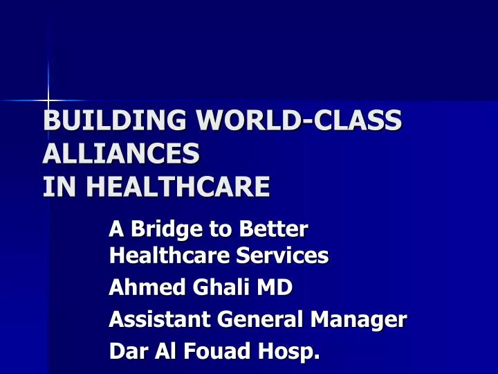 building world class alliances in healthcare