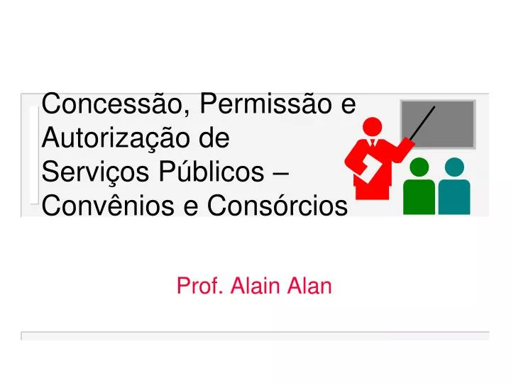 concess o permiss o e autoriza o de servi os p blicos conv nios e cons rcios