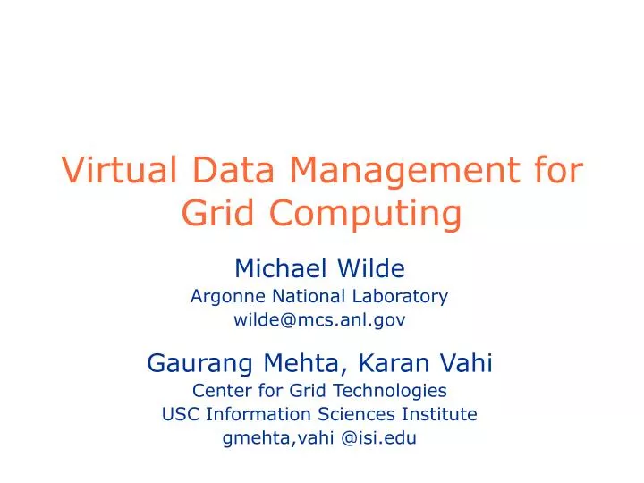 virtual data management for grid computing