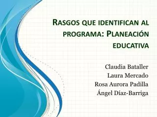 rasgos que identifican al programa planeaci n educativa